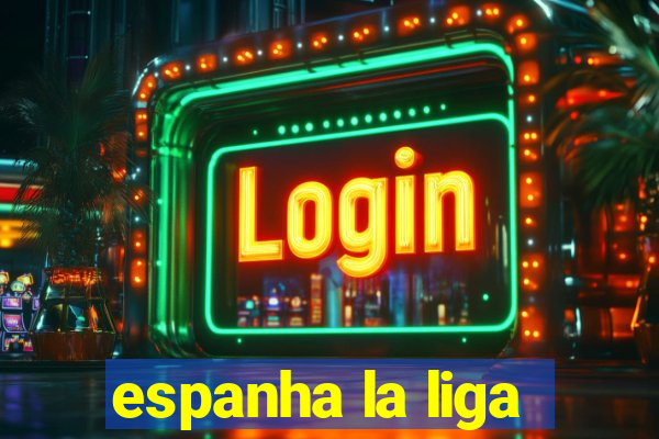 espanha la liga