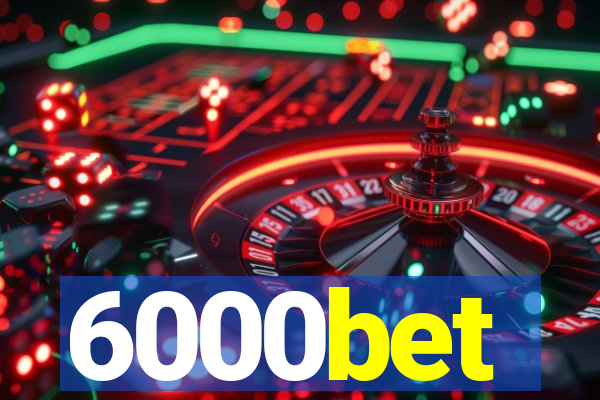 6000bet