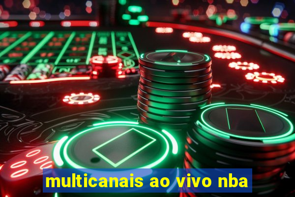 multicanais ao vivo nba