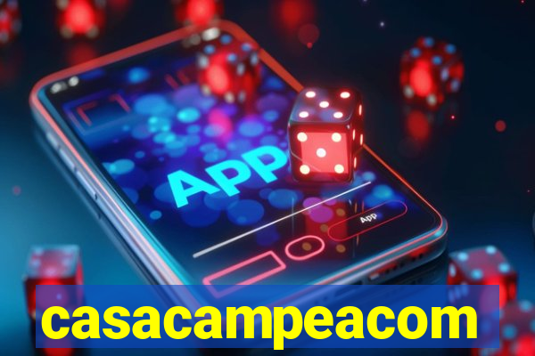 casacampeacom