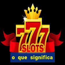 o que significa 190 ou 777