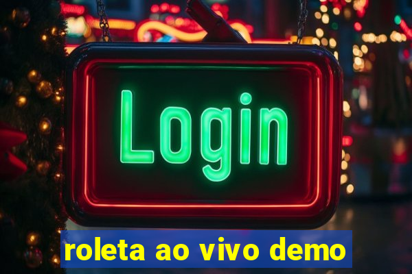 roleta ao vivo demo