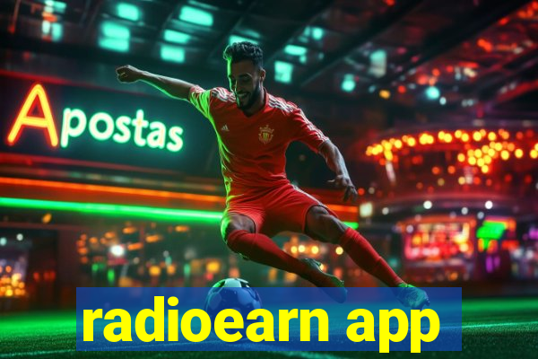 radioearn app