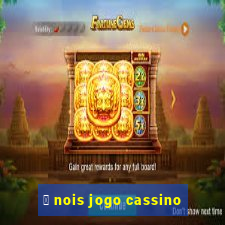 茅 nois jogo cassino