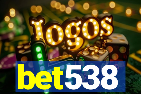 bet538