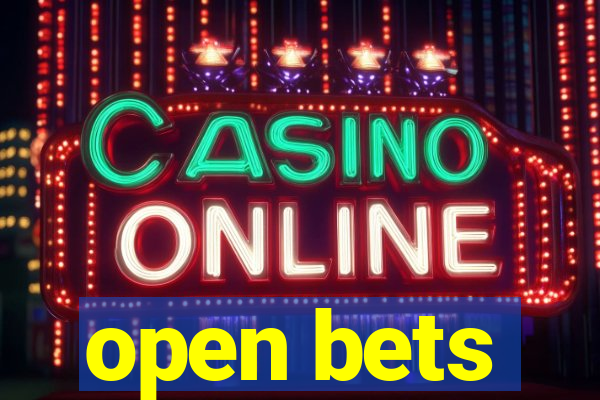 open bets