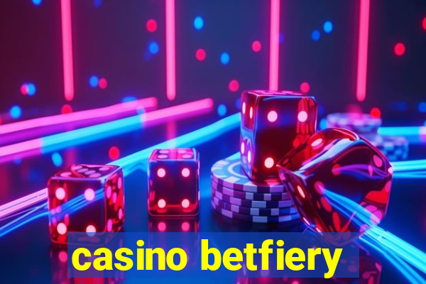 casino betfiery