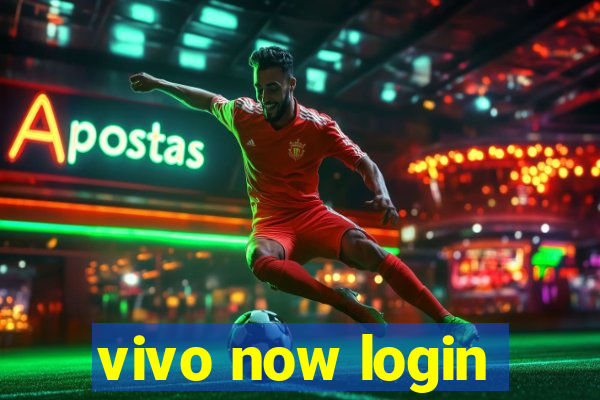 vivo now login