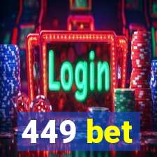 449 bet