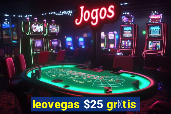 leovegas $25 gr谩tis