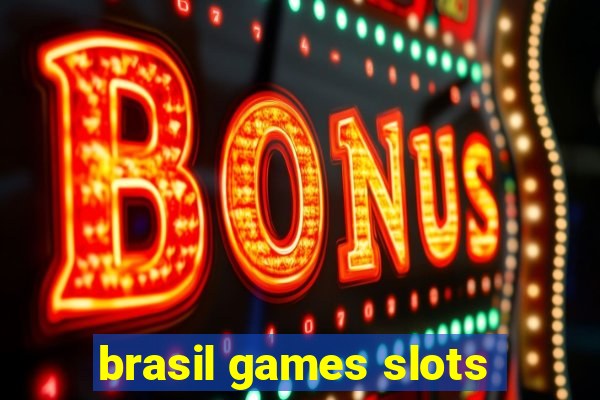 brasil games slots