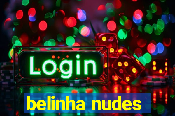 belinha nudes