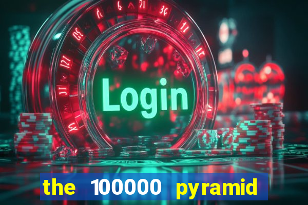 the 100000 pyramid slot review