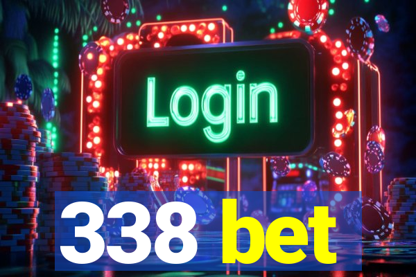 338 bet