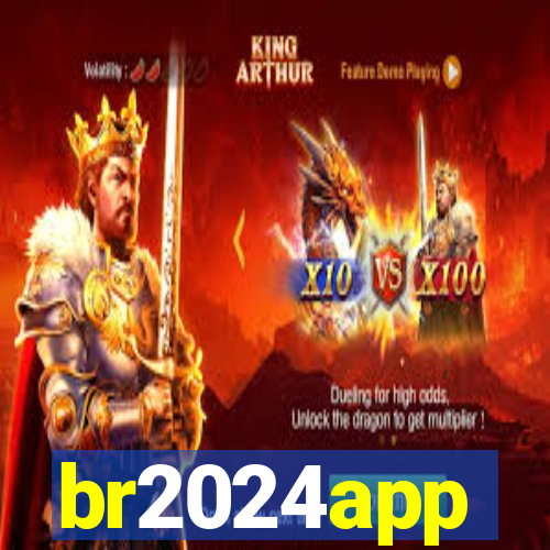 br2024app