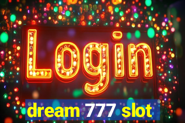 dream 777 slot