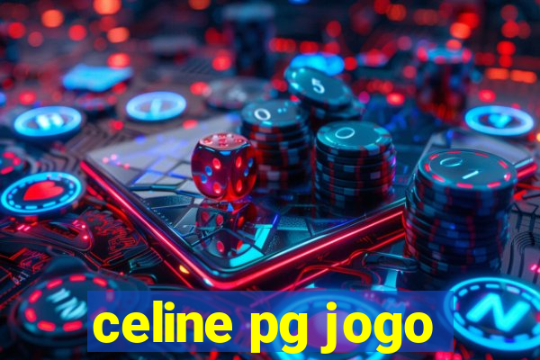 celine pg jogo