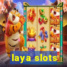 laya slots