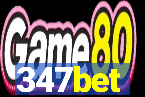 347bet