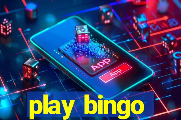 play bingo