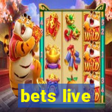 bets live