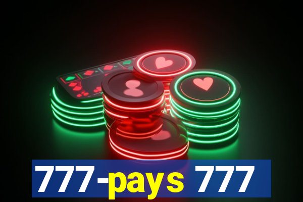 777-pays 777