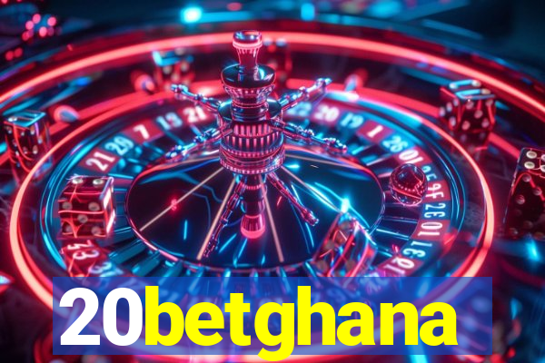 20betghana