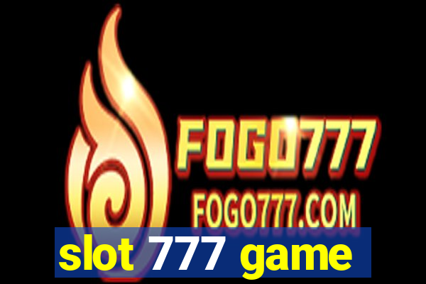 slot 777 game