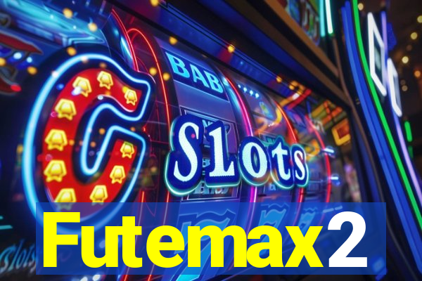 Futemax2