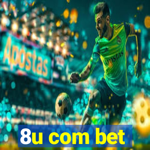 8u com bet