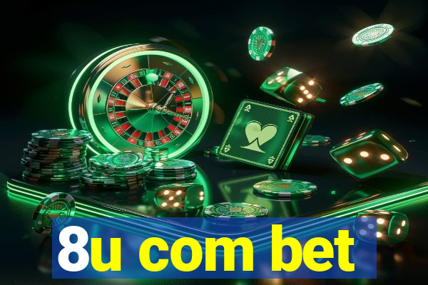 8u com bet