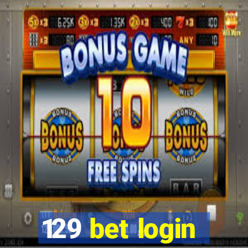 129 bet login