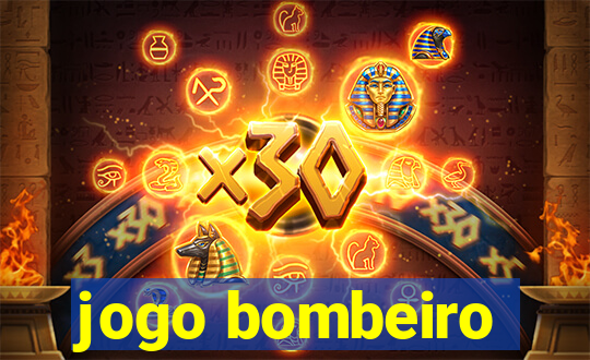 jogo bombeiro