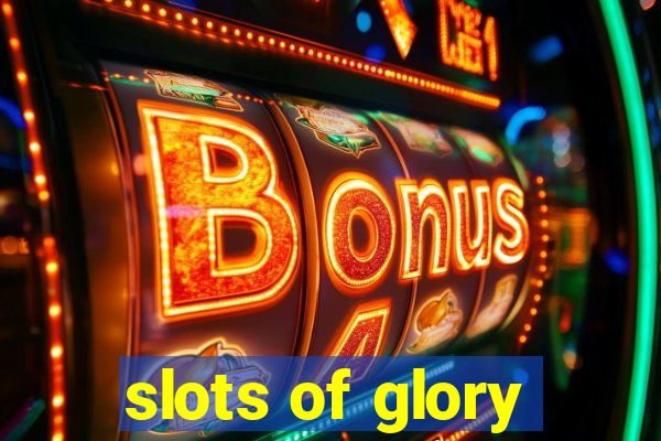 slots of glory