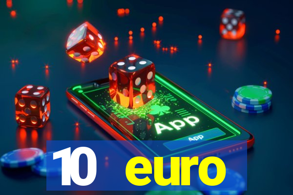 10 euro startguthaben ohne einzahlung casino