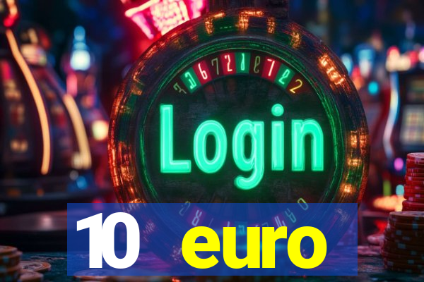 10 euro startguthaben ohne einzahlung casino