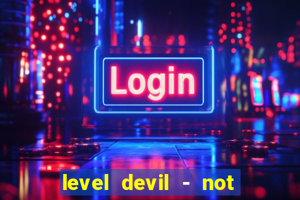 level devil - not a troll game