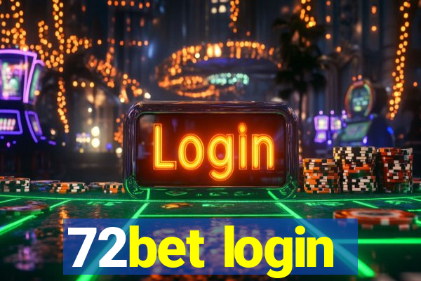 72bet login