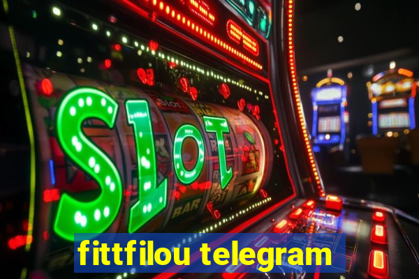 fittfilou telegram