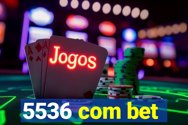 5536 com bet