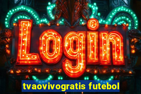 tvaovivogratis futebol