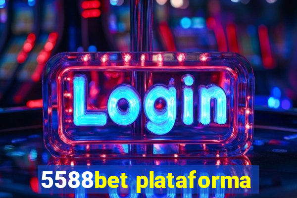 5588bet plataforma