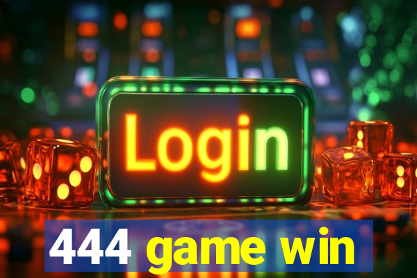 444 game win