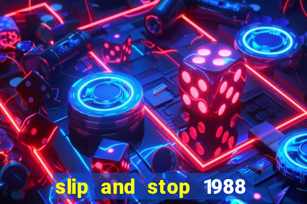 slip and stop 1988 1# [bingo tarte]