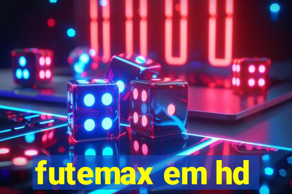 futemax em hd