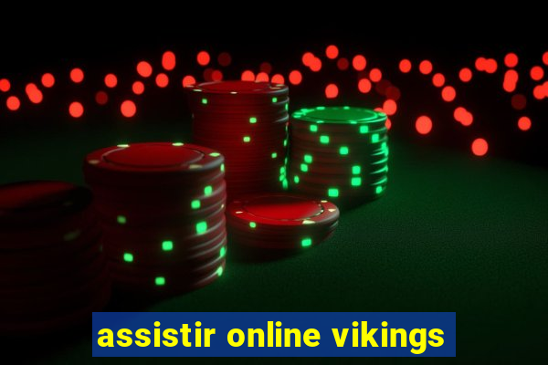 assistir online vikings