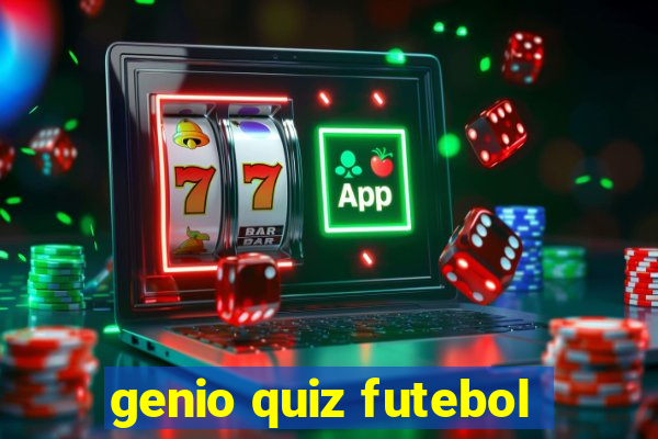 genio quiz futebol