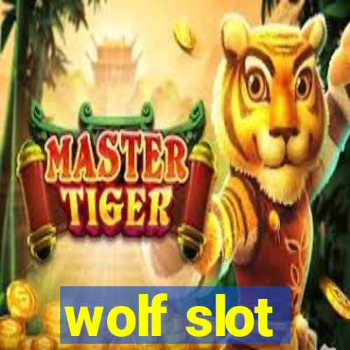 wolf slot