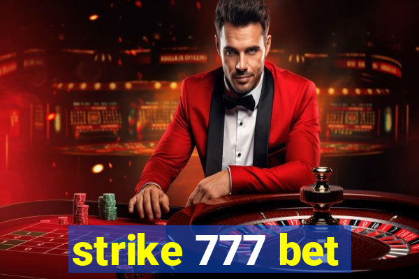 strike 777 bet