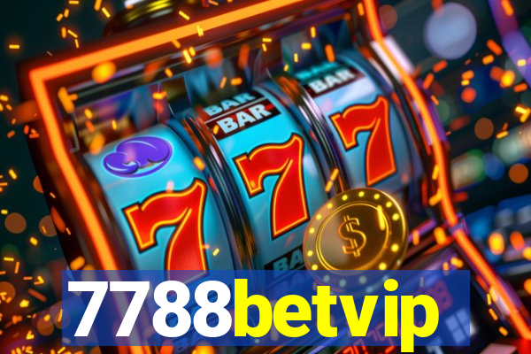 7788betvip